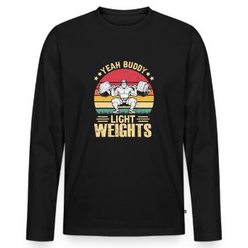 yes Buddy Light Weights Fitness Saying - Men's Premium Organic Long Sleeve Shirt - black - Front - Nico (187cm)