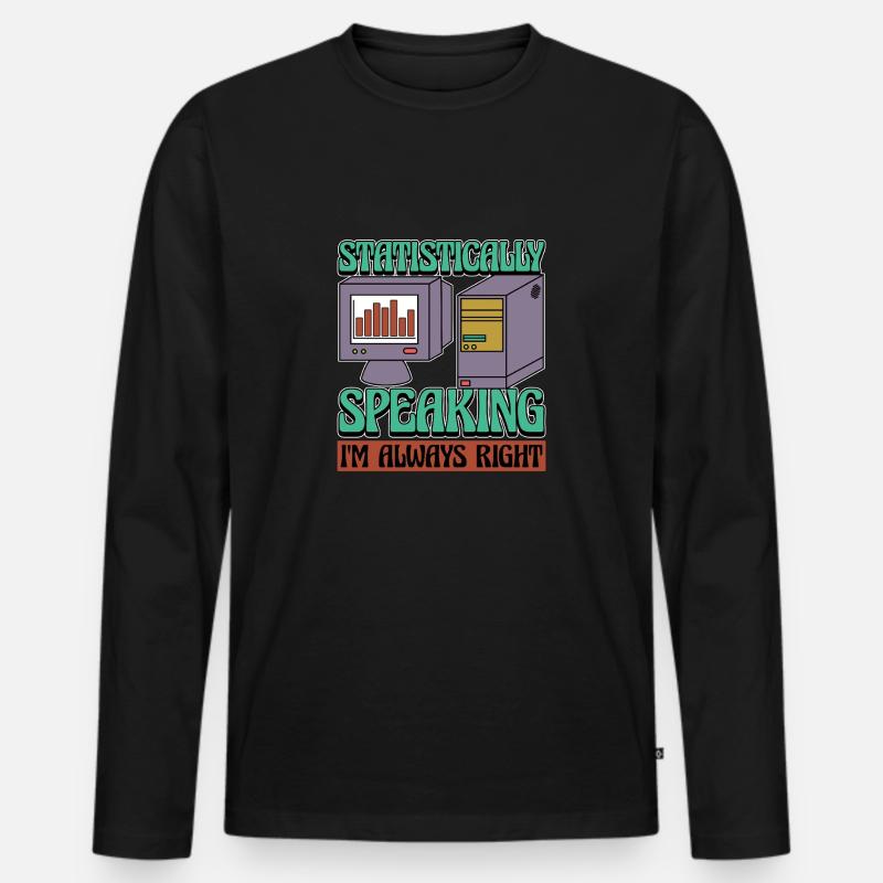 Statistician Statistically Speaking Data Analysis - Männer Premium Bio Langarmshirt - Schwarz
