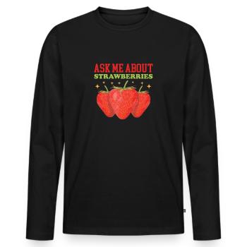 Erdbeeren Strawberry Erdbeere Geschenk - Männer Premium Bio Langarmshirt - Schwarz - Vorne - Nico (187cm)