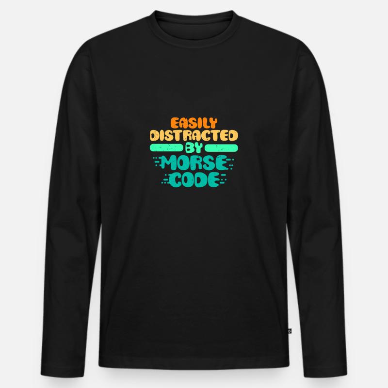 Morsecode Easily Distracted By Morse Code Männer Premium Bio Langarmshirt