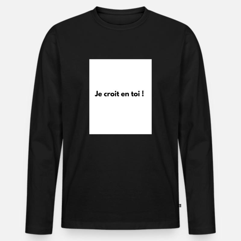 Ich glaube an dich! - Männer Premium Bio Langarmshirt - Schwarz