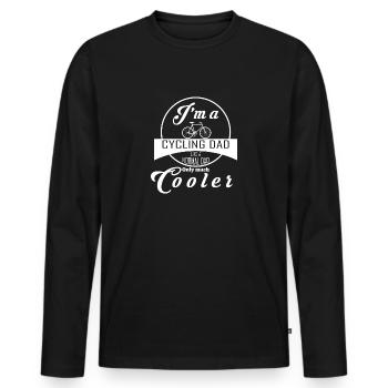 Cycling Dad Vater Fahrrad Spruch Geschenk - Männer Premium Bio Langarmshirt - Schwarz - Vorne - Nico (187cm)