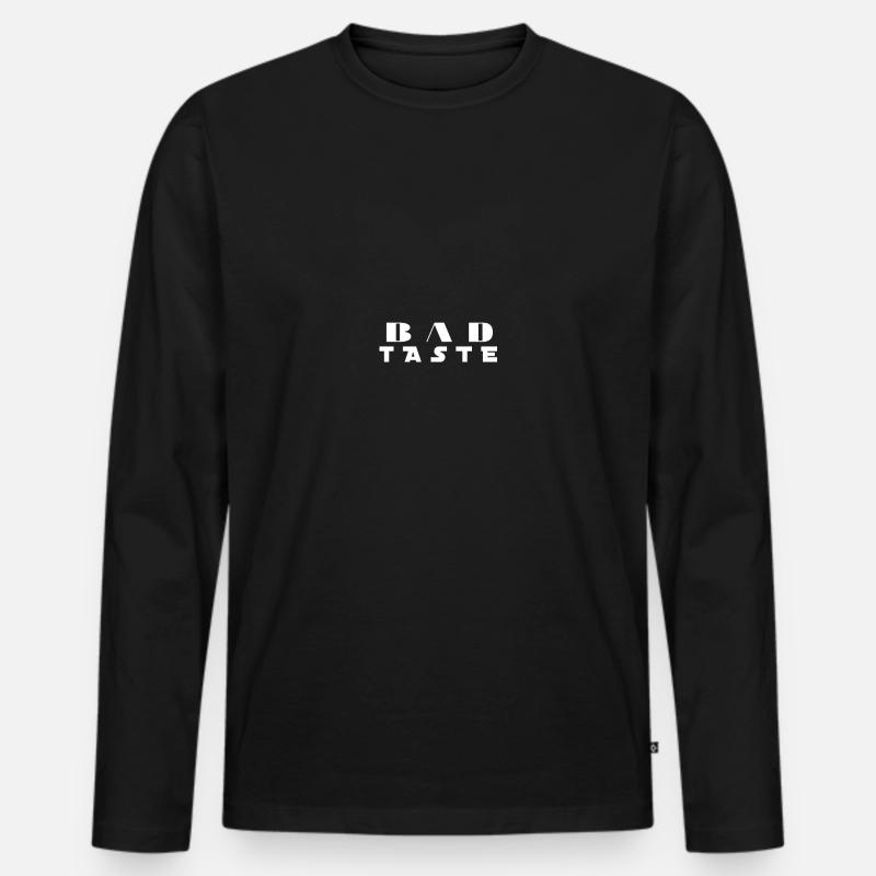 Bad Taste - Männer Premium Bio Langarmshirt - Schwarz