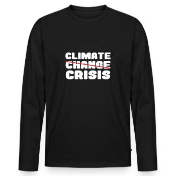 Climate change crisis gift ecology saying - Men's Premium Organic Long Sleeve Shirt - black - Front - Nico (187cm)