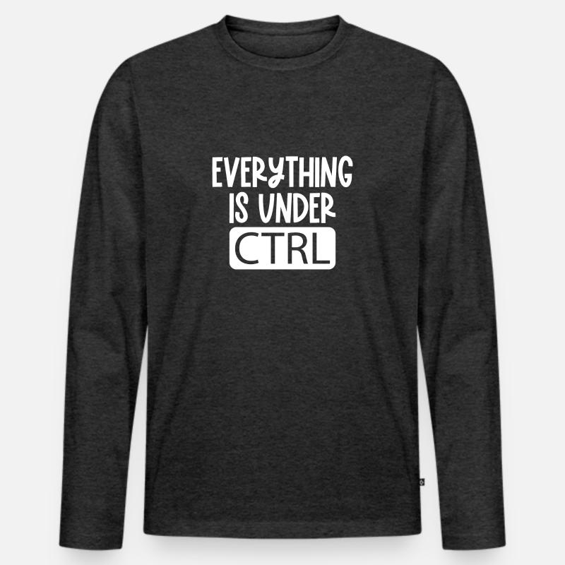 Everything is under ctrl Programming Computer Science Men's Premium Organic Long Sleeve Shirt