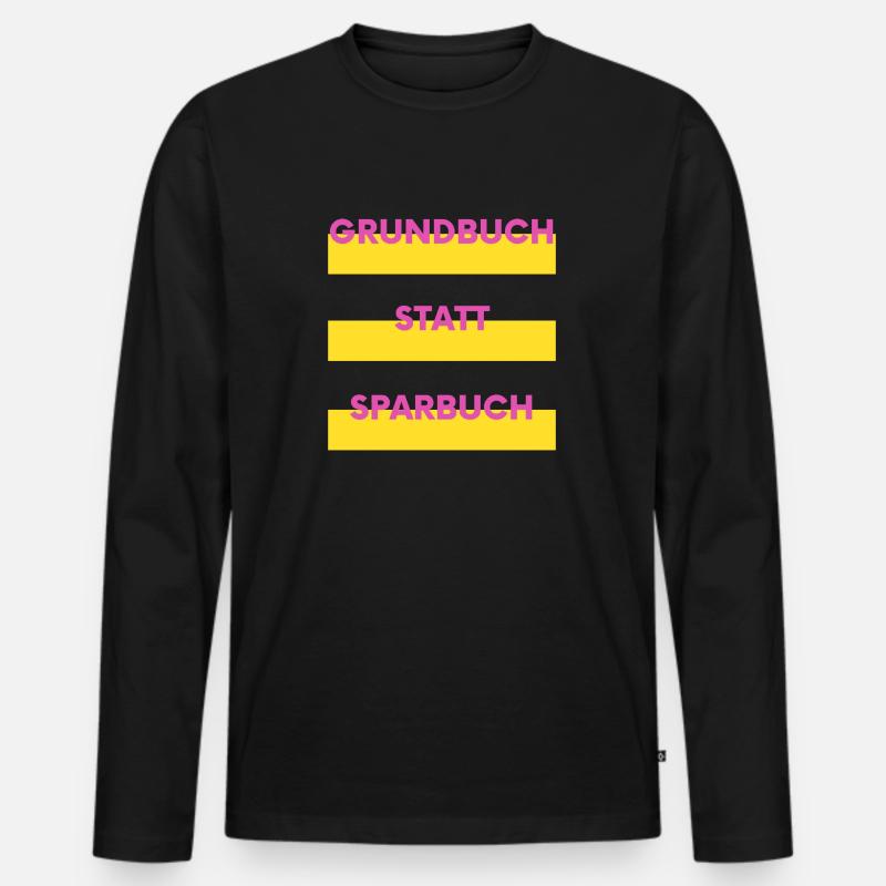 Grundbuch statt Sparbuch - Männer Premium Bio Langarmshirt - Schwarz