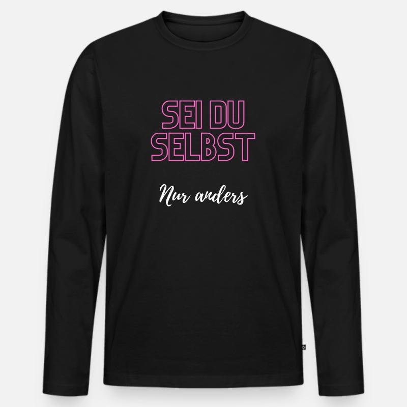 Sei du selbst, nur anders - Männer Premium Bio Langarmshirt - Schwarz