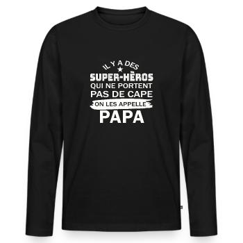 super héros qui ne portent pas de cape, Papa - T-shirt manches longues Premium bio Homme - noir - Devant - Nico (187cm)