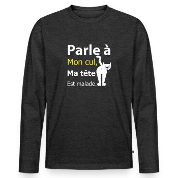 Humour chat Malade - T-shirt manches longues Premium bio Homme - anthracite chiné - Devant - Nico (187cm)