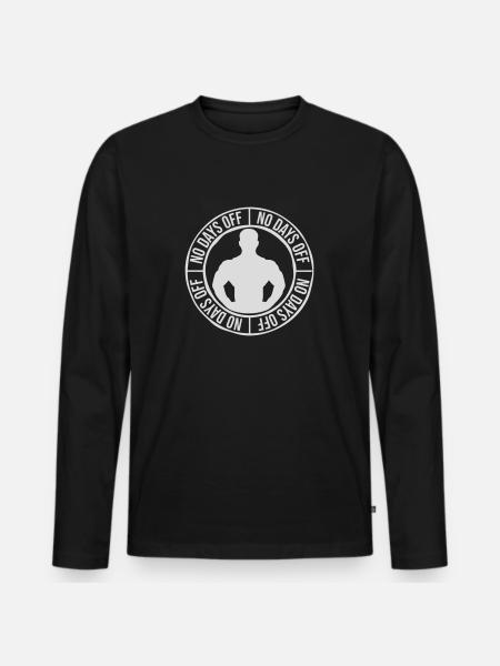 no days off quote - Men's Premium Organic Long Sleeve Shirt - black