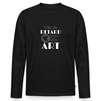 Etre en retard c'est mon art - Humour - T-shirt manches longues Premium bio Homme - noir - Devant - Nico (187cm)