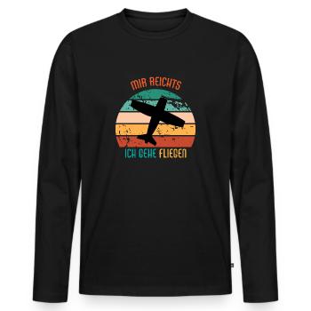 Mir Reichts Ich Geh Fliegen Flugzeug Pilot Fliegen - Männer Premium Bio Langarmshirt - Schwarz - Vorne - Nico (187cm)
