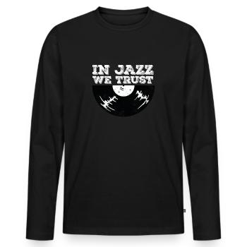 Dans le jazz, nous avons confiance - T-shirt manches longues Premium bio Homme - noir - Devant - Nico (187cm)