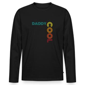 Daddy Cool Dad Gift - Men's Premium Organic Long Sleeve Shirt - black - Front - Nico (187cm)