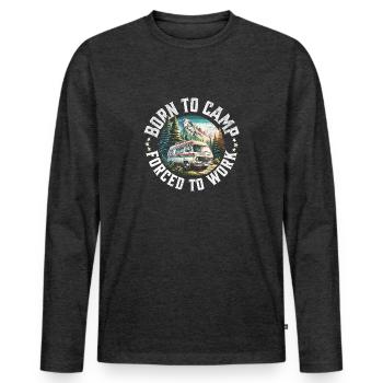 Born to camp force to work - Men's Premium Organic Long Sleeve Shirt - heather anthracite - Front - Nico (187cm)