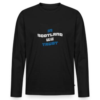 In Scotland we Trust - Männer Premium Bio Langarmshirt - Schwarz - Vorne - Nico (187cm)