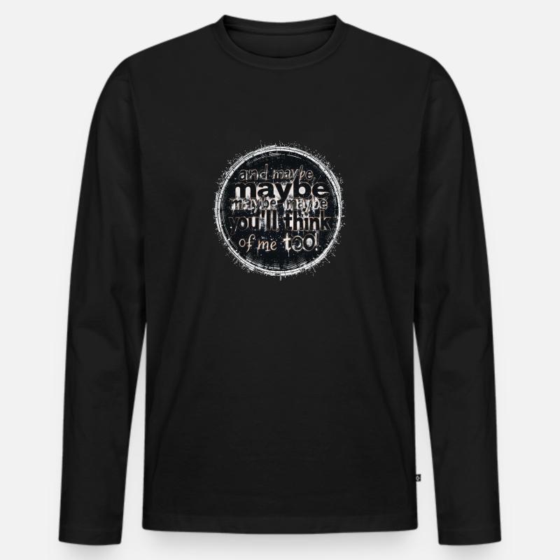maybe too - Männer Premium Bio Langarmshirt - Schwarz