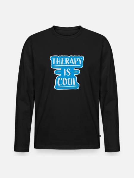 therapy is cool Quote - Men's Premium Organic Long Sleeve Shirt - black