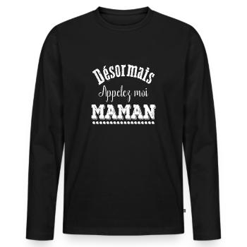 désormais appelez moi maman - T-shirt manches longues Premium bio Homme - noir - Devant - Nico (187cm)