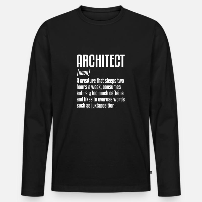 Architect Definition | Architecture - Men's Premium Organic Long Sleeve Shirt - black