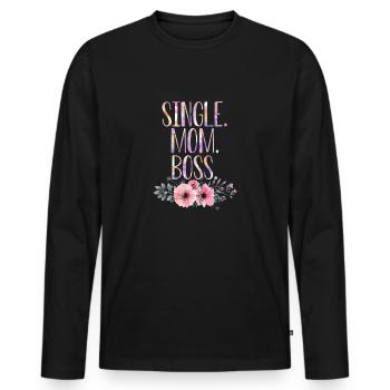 Single mother proud mom gift - Men's Premium Organic Long Sleeve Shirt - black - Front - Nico (187cm)