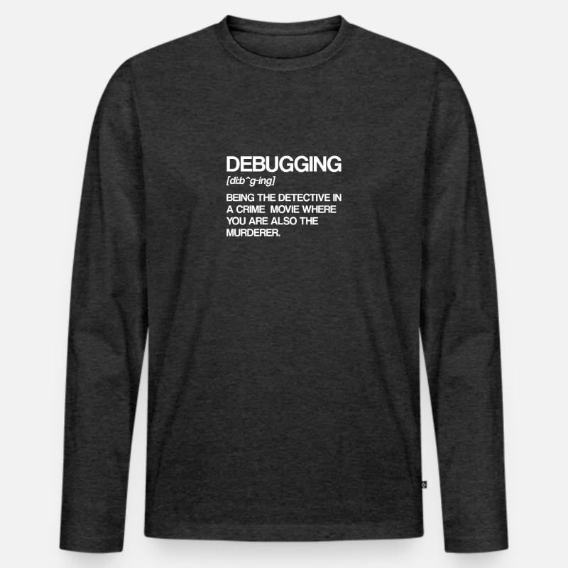 Debugging Definition | Programmer, computer scientist Men's Premium Organic Long Sleeve Shirt