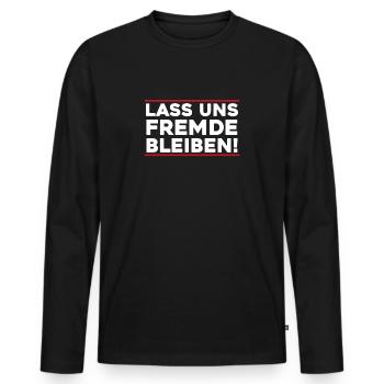 Let's Leave Strangers Misanthropes - Men's Premium Organic Long Sleeve Shirt - black - Front - Nico (187cm)