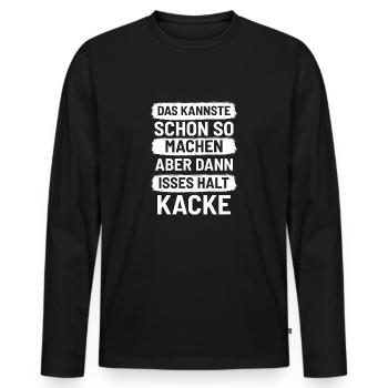 Sarcastic sayings - Men's Premium Organic Long Sleeve Shirt - black - Front - Nico (187cm)