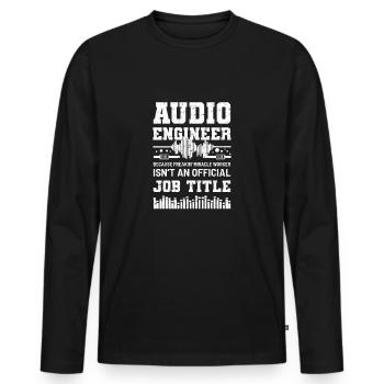 Toningenieur Audio - Männer Premium Bio Langarmshirt - Schwarz - Vorne - Nico (187cm)