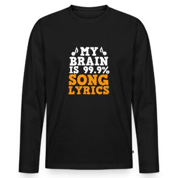 Mein Gehirn besteht aus Song Lyrics für Sänger - Männer Premium Bio Langarmshirt - Schwarz - Vorne - Nico (187cm)
