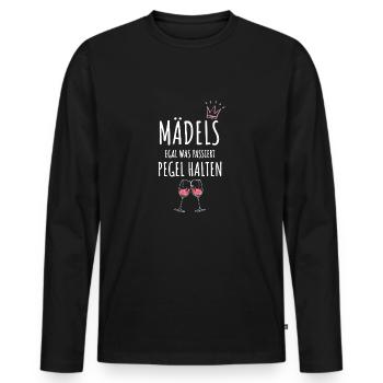 Mädels Egal Was Passiert Pegel Halten Frauen - Männer Premium Bio Langarmshirt - Schwarz - Vorne - Nico (187cm)
