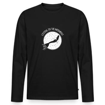 Living In The Merment Moment Mermaid Happy Positive - Men's Premium Organic Long Sleeve Shirt - black - Front - Nico (187cm)
