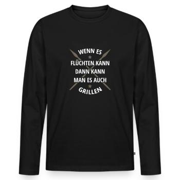 WENN ES FLÜCHTEN KANN KANN MAN ES AUCH GRILLEN - Männer Premium Bio Langarmshirt - Schwarz - Vorne - Nico (187cm)