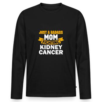 Nierenkrebs - eine knallharte Mutter im Kampf gege - Männer Premium Bio Langarmshirt - Schwarz - Vorne - Nico (187cm)
