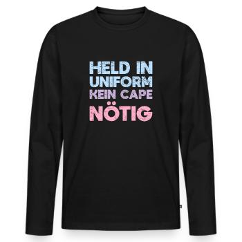 Held In Uniform, Kein Cape Nötig - Männer Premium Bio Langarmshirt - Schwarz - Vorne - Nico (187cm)