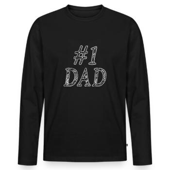 #1 Dad Geschenk Vatertag Papa Vater shirt - Männer Premium Bio Langarmshirt - Schwarz - Vorne - Nico (187cm)