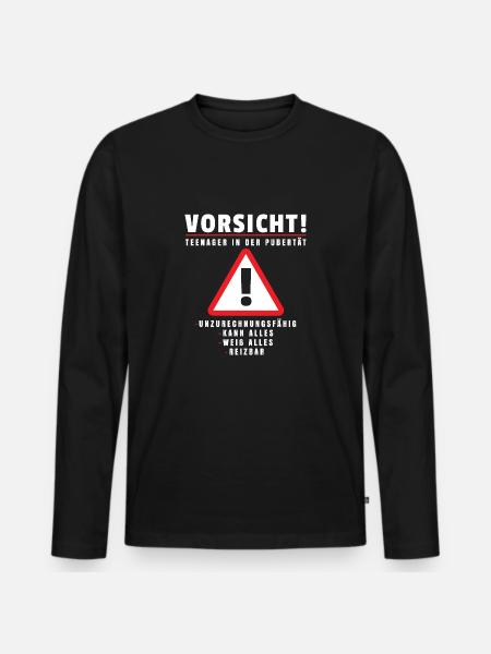 Teenager in Pubertät Shirt Geschenk Achtung! - Männer Premium Bio Langarmshirt - Schwarz