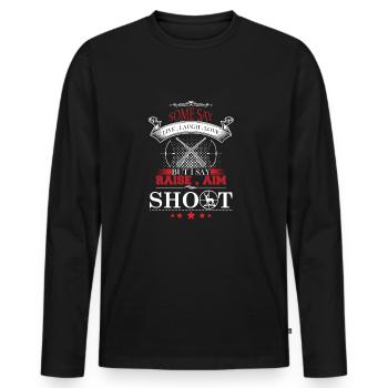 Raise Aim Shoot - Men's Premium Organic Long Sleeve Shirt - black - Front - Nico (187cm)