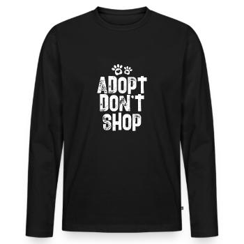 Dog Adopt Dont Shop statement - gift - Männer Premium Bio Langarmshirt - Schwarz - Vorne - Nico (187cm)