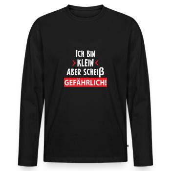 ICH BIN KLEIN ABER SCHEIß GEFÄHRLICH SHIRT - Männer Premium Bio Langarmshirt - Schwarz - Vorne - Nico (187cm)