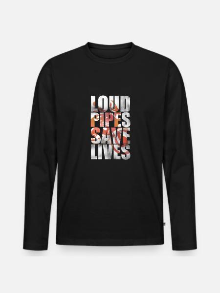 LOUD PIPES SAVE LIVES - Cooles Motorrad Motiv - Männer Premium Bio Langarmshirt - Schwarz