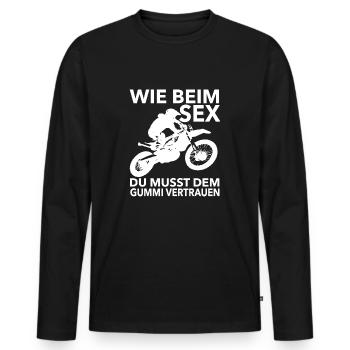 Wie beim Sex, du musst nur dem Gummi vertrauen - Männer Premium Bio Langarmshirt - Schwarz - Vorne - Nico (187cm)