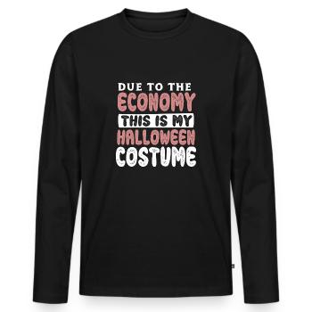 Due to the economy Funny Halloween gift - Men's Premium Organic Long Sleeve Shirt - black - Front - Nico (187cm)