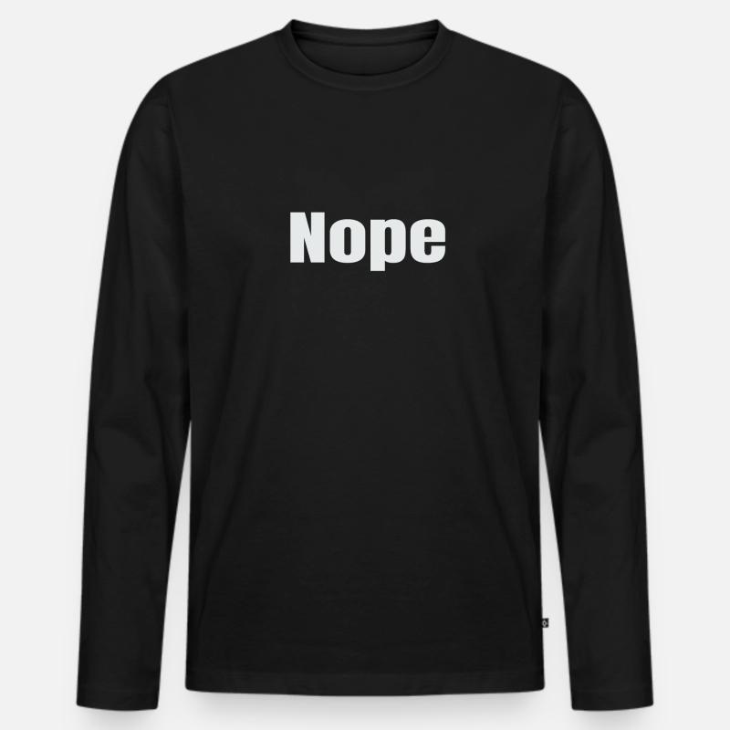 Nope - Männer Premium Bio Langarmshirt - Schwarz