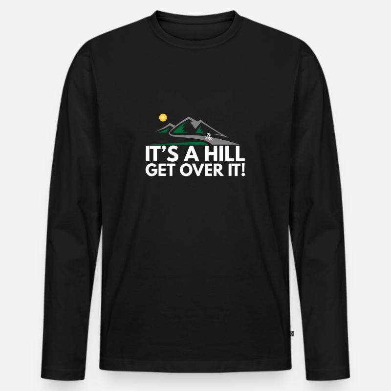 It's A Hill - Lustiges Radfahren - Männer Premium Bio Langarmshirt - Schwarz