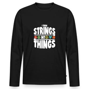 Ich verwandle Saiten in Dinge - Strickliebhaber - Männer Premium Bio Langarmshirt - Schwarz - Vorne - Nico (187cm)