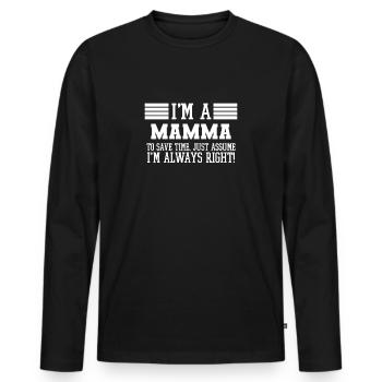 Ich bin ein Mamma Shirt Angenommen, ich habe Recht - Männer Premium Bio Langarmshirt - Schwarz - Vorne - Nico (187cm)