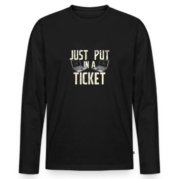 Mettez simplement un ticket pour le service d'assistance et le support technique - T-shirt manches longues Premium bio Homme - noir - Devant - Nico (187cm)