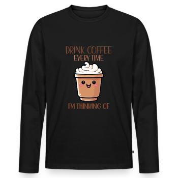Drink Coffee Everytime I'm Thinking Of - Men's Premium Organic Long Sleeve Shirt - black - Front - Nico (187cm)