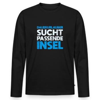 Dauerurlauber Sucht Passende Insel - Männer Premium Bio Langarmshirt - Schwarz - Vorne - Nico (187cm)